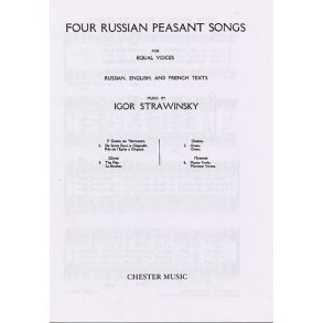 Igor Stravinsky: Four Russian Peasant Songs (Upper or Lower Voices)