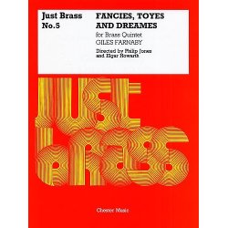 Giles Farnaby: Fancies, Toyes And Dreames (Just Brass No.5)