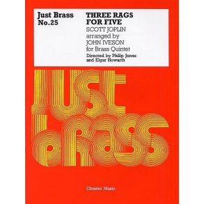 Scott Joplin: Three Rags For Brass Quintet (Just Brass No.25)