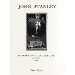 John Stanley: Six Solos Op.4 For Flute Or Violin And Continuo