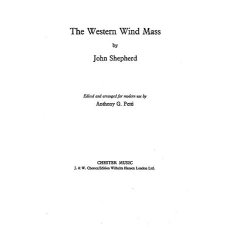 John Sheppard: Western Wind Mass