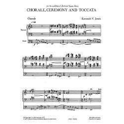 Kenneth Jones: Chorale, Ceremony And Toccata For Organ