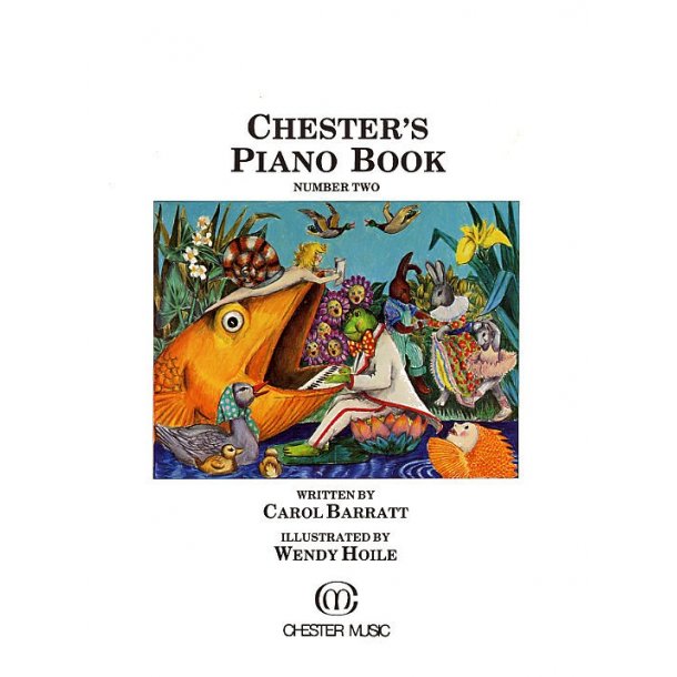 Carol Barratt: Chester's Piano Book Number Two
