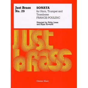 Francis Poulenc: Sonata For Horn, Trumpet And Trombone