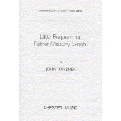 John Tavener: Little Requiem For Father Malachy Lynch