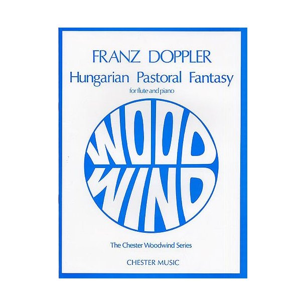 Franz Doppler: Hungarian Pastoral Fantasy Op.26