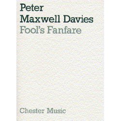 Peter Maxwell Davies: Fool's Fanfare (Score)