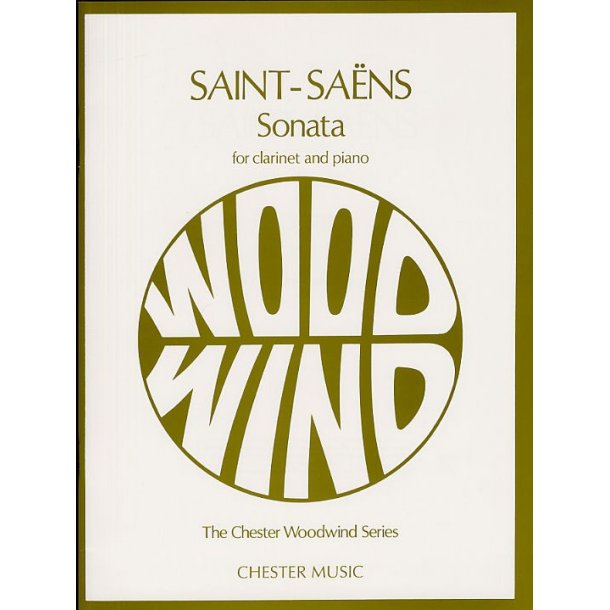 Camille Saint-Saens: Sonata For Clarinet And Piano Op.167
