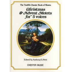 Chester Book Of Motets Vol. 12: Christmas And Advent Motets For 5 Voices