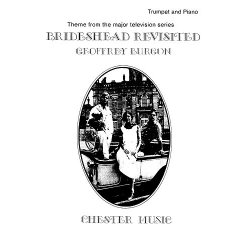 Geoffrey Burgon: Theme From Brideshead Revisited For Trumpet And Piano
