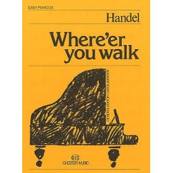 Where 'er You Walk (Easy Piano No.25)