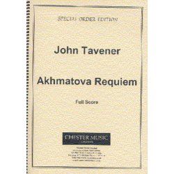 John Tavener: Akhmatova Requiem