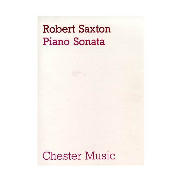 Robert Saxton: Piano Sonata