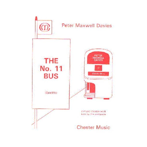 Peter Maxwell Davies: The No. 11 Bus Libretto