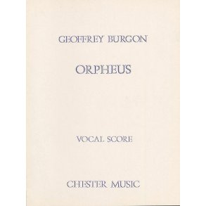 Geoffrey Burgon: Orpheus