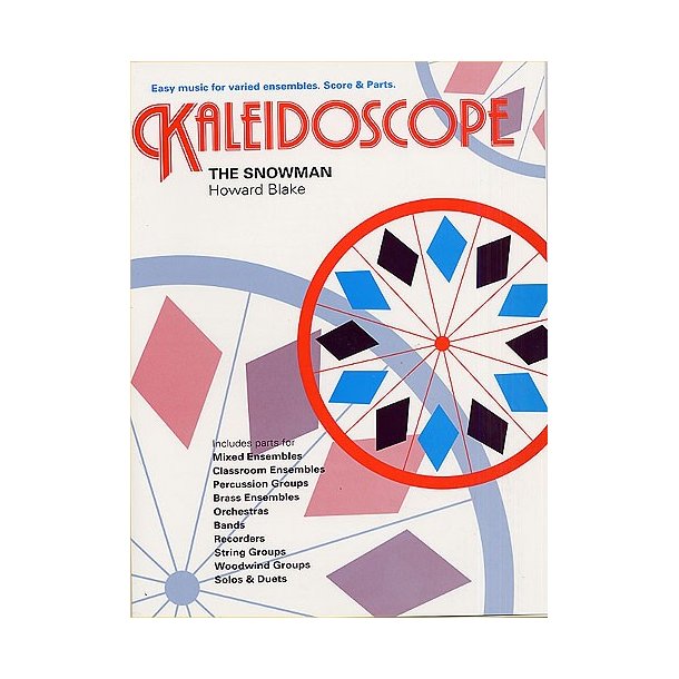 Howard Blake: Kaleidoscope - The Snowman