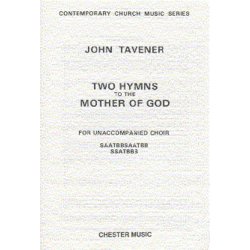 John Tavener: Two Hymns To The Mother Of God