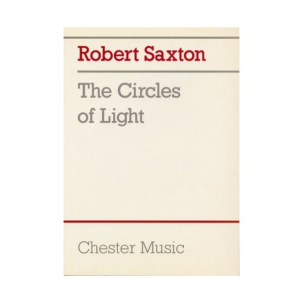 Robert Saxton: The Circles Of Light (Study Score)