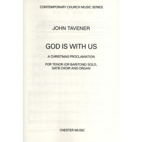 John Tavener: God Is With Us