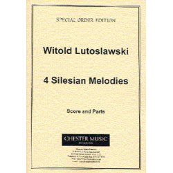 Witold Lutoslawski: 4 Silesian Melodies