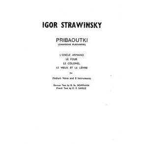 Igor Stravinsky: Pribaoutki Chansons (Miniature Score)