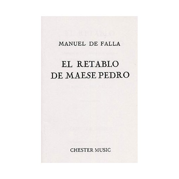 De Falla:  El Retablo De Maese Pedro (Spanish Edition)