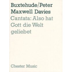 Peter Maxwell Davies And Buxtehude: Cantata - Also Hat Gott Die Welt Geliebet