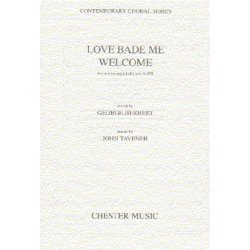 John Tavener: Love Bade Me Welcome