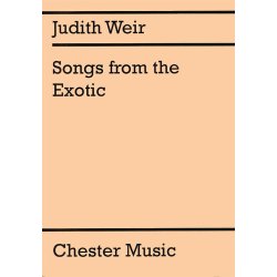 Judith Weir: Songs From The Exotic
