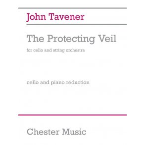 John Tavener: The Protecting Veil (Cello/Piano)