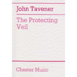 John Tavener: The Protecting Veil