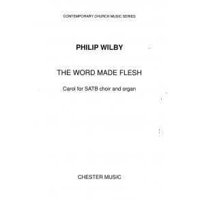 Philip Wilby: The Word Made Flesh