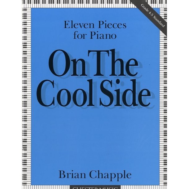 Brian Chapple: On The Cool Side (11 Pieces For Piano)