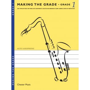Making The Grade: Grade One (Saxophone)