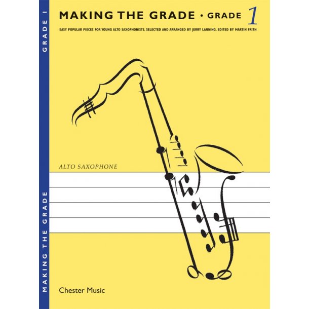Making The Grade: Grade One (Saxophone)