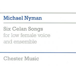 Michael Nyman: Six Celan Songs Full Score