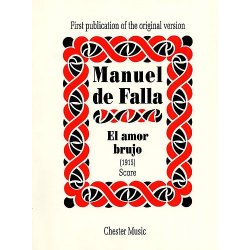 Manuel De Falla: El Amor Brujo (score)