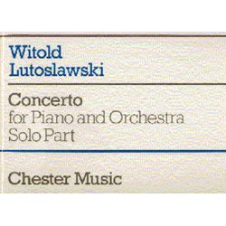 Witold Lutoslawski: Concerto For Piano And Orchestra (Solo Part)