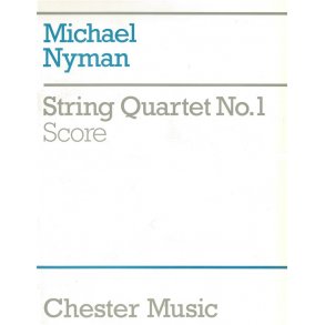 Michael Nyman: String Quartet No. 1 Score