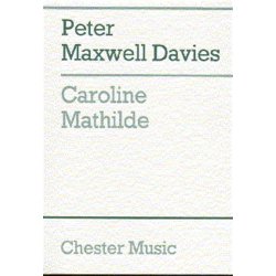 Peter Maxwell Davies: Caroline Mathilde (Full Score)