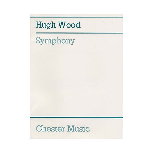 Hugh Wood: Symphony Op.21 (Study Score)
