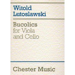 Witold Lutoslawski: Bucolics For Viola And Cello