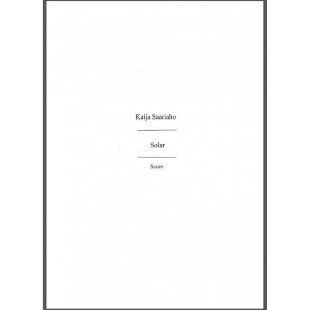 Kaija Saariaho: Solar