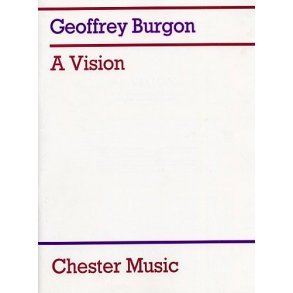 Burgon:  A Vision (7 Songs)