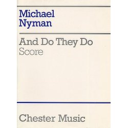 Michael Nyman: And Do They Do (Chamber Ensemble Score)