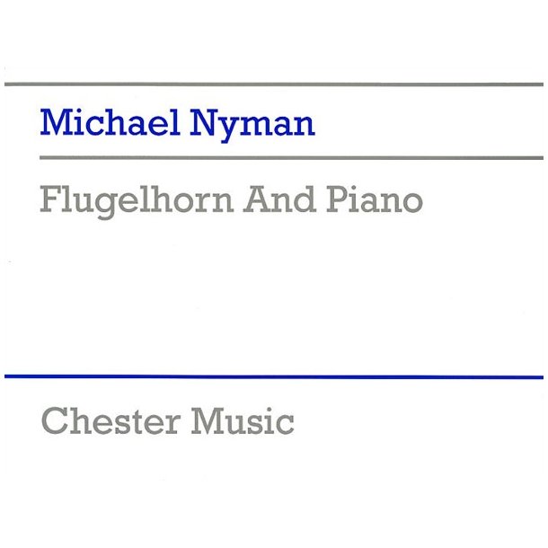 Michael Nyman: Flugelhorn And Piano