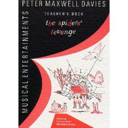 Peter Maxwell Davies: The Spider?s Revenge Teacher?s Book