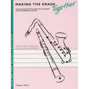 Making The Grade Together: Duets (Clarinet And Alto Saxophone)