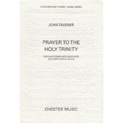 John Tavener: Prayer To The Holy Trinity