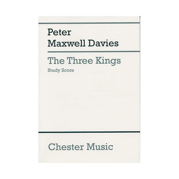 Peter Maxwell Davies: The Three Kings (Study Score)